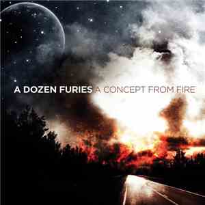 A Dozen Furies - A Concept From Fire download free