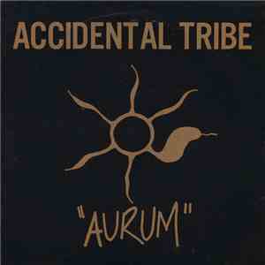 Accidental Tribe - Aurum download free