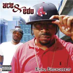 Ace & Edo - Extra Entertainment download free