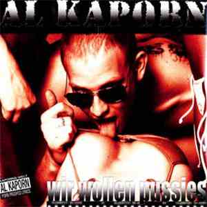 Al Kaporn - Wir Wollen Pussies download free