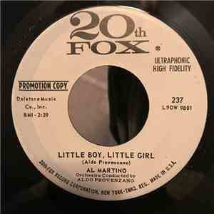 Al Martino - Little Girl, Little Boy / My Side Of The Story download free