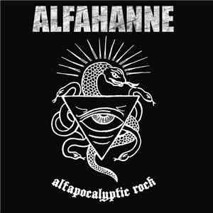 Alfahanne - Alfapocalyptic Rock download free