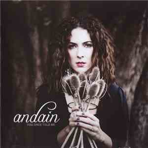 Andain - You Once Told Me download free