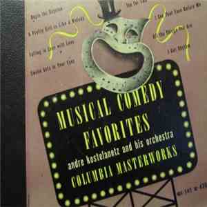 Andre Kostelanetz And His Orchestra - Musical Comedy Favorites download free