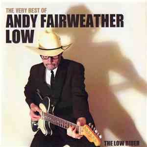 Andy Fairweather Low - The Very Best Of Andy Fairweather Low - The Low Rider download free