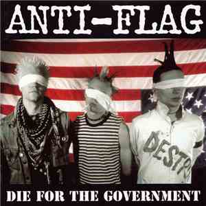 Anti-Flag - Die For The Government download free