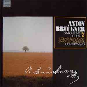 Anton Bruckner – Kölner Rundfunk-Sinfonie-Orchester, Günter Wand - Sinfonie Nr. 7 E-Dur download free