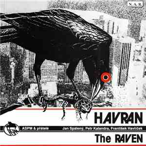 ASPM & Přátelé, Jan Spálený, Petr Kalandra, František Havlíček - Havran / The Raven download free
