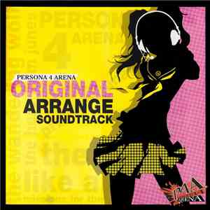 Atsushi Kitajoh, Shoji Meguro - Persona 4 Arena download free