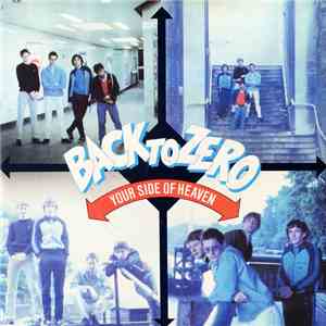 Back To Zero - Your Side Of Heaven download free