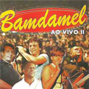 Bamdamel - Ao Vivo II download free