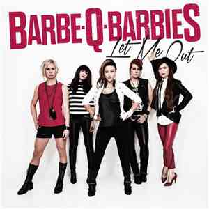 Barbe-Q-Barbies - Let Me Out download free