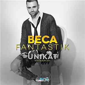 Beca Fantastik - Unikat download free
