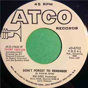 Bee Gees Featuring Barry Gibb, Maurice Gibb & Colin Peterson - Don't Forget To Remember download free
