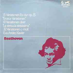 Beethoven Klavier Eva Ander - Klaviervariationen: 15 Variationen Es-dur Op. 35 "Eroica-Variationen", 10 Variationen Über "La Stessa, La Stessissima", 32 Variationen C-mol download free