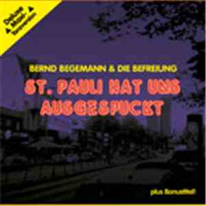 Bernd Begemann & Die Befreiung - St. Pauli Hat Uns Ausgespuckt download free