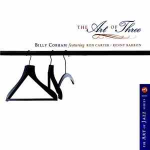 Billy Cobham featuring Ron Carter / Kenny Barron - The Art Of Three download free