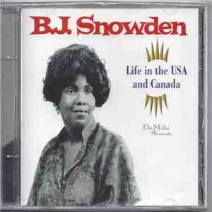 B.J. Snowden - Life In The USA And Canada download free