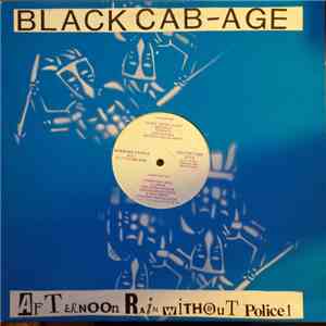 Black Cab-Age - Afternoon Rain Without Police download free