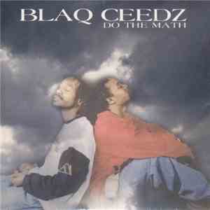Blaq Ceedz - Do The Math download free