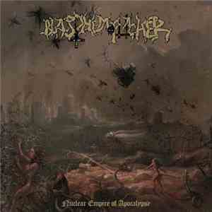 Blasphemophager - Nuclear Empire Of Apocalypse download free