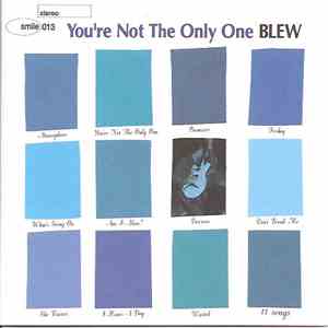 Blew  - You're Not The Only One download free