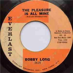 Bobby Long  - The Pleasure Is All Mine download free
