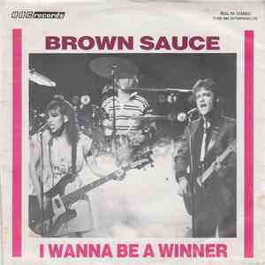Brown Sauce - I Wanna Be A Winner download free