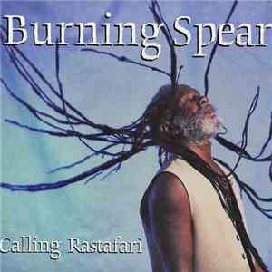 Burning Spear - Calling Rastafari download free