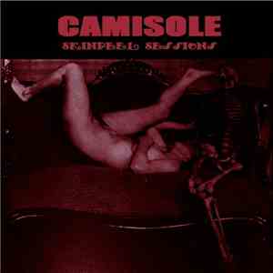 Camisole - The Truth About Adipocere: The Skinpeel Sessions download free