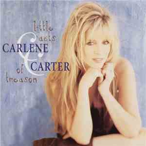 Carlene Carter - Little Acts Of Treason download free