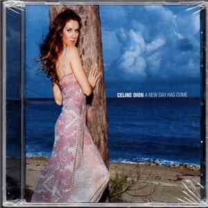 Celine Dion - A New Day Has Come download free