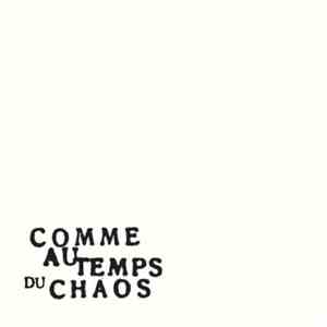 CHAOS  - Comme Au Temps Du Chaos download free