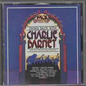 Charlie Barnet - Swing Back With Charlie Barnet And Your Favorite Big Band Hits download free