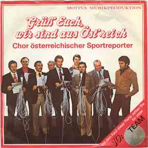 Chor Österreichischer Sportreporter - Grüß' Euch, Wir Sind Aus Öst'reich download free