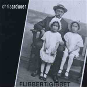 Chris Arduser - Flibbertigibbet download free