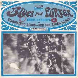 Chris Barber - Blues Pour Flirter download free