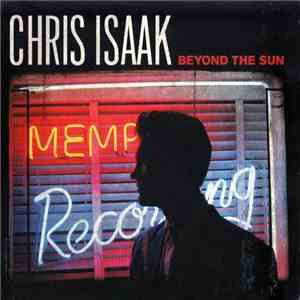 Chris Isaak - Beyond The Sun download free