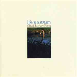 Chuck & Mary Perrin - Life Is A Stream download free