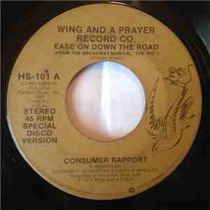 Consumer Rapport - Ease On Down The Road / Go On With Your Bad Self download free