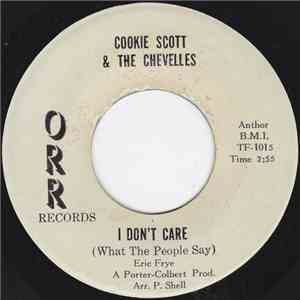 Cookie Scott & The Chevelles - I Don't Care (What The People Say) / Misled download free