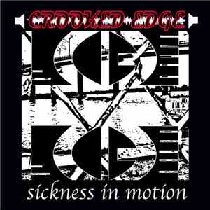 Crooked Edge - Sickness In Motion download free