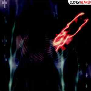 Curfew - Remixed download free