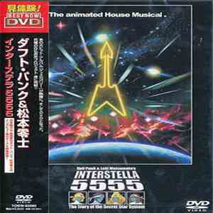 Daft Punk & Leiji Matsumoto - Interstella 5555 (The 5tory Of The 5ecret 5tar 5ystem) download free