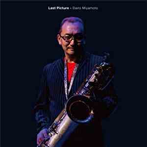 Dairo Miyamoto - Last Picture download free