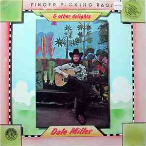 Dale Miller - Finger Picking Rags And Other Delights download free