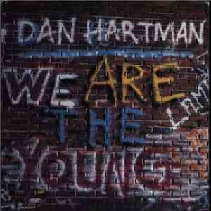 Dan Hartman - We Are The Young download free