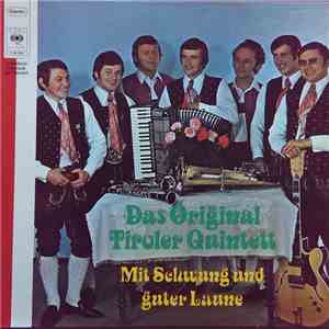 Das Original Tiroler Quintett - Mit Schwung Und Guter Laune download free