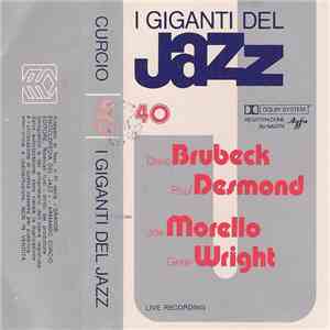 Dave Brubeck / Paul Desmond / Joe Morello / Gene Wright - I Giganti Del Jazz Vol. 40 download free