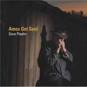 Dave Plaehn - Amos Got Soul download free